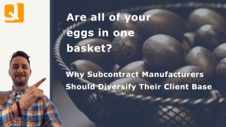 Why Subcontract Manufacturers Should Diversify Their Client Base Blog
